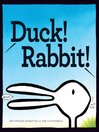 Cover of Duck! Rabbit!